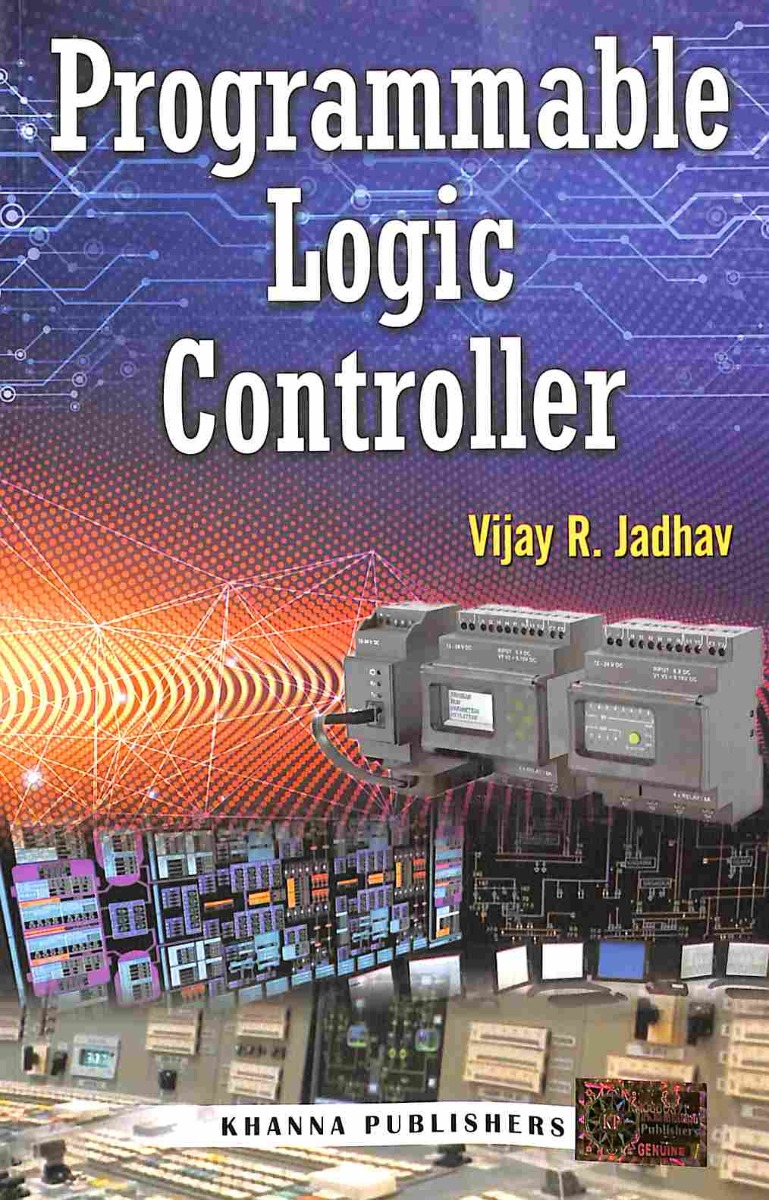 Programmable Logic Controller ( Khanna Publishers)